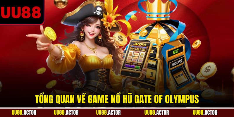 Khám phá game nổ hũ Gate Of Olympus UU88